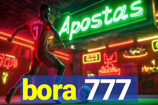 bora 777